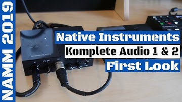 NAMM 2019: Native Instruments Komplete Audio 1 & 2 Interfaces | SYNTH ANATOMY