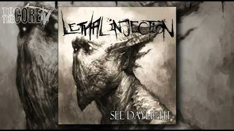LETHAL INJECTION - See Daylight