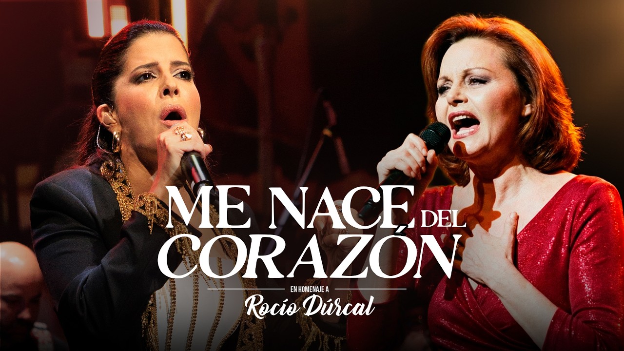 Mariaca Semprún - Me Nace del Corazón (Homenaje a Rocío Dúrcal)
