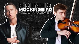 Eminem Mockingbird — Violin Cover