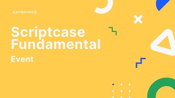 Scriptcase Fundamental Course - 2.6 Event