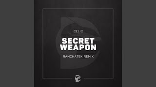 Secret Weapon (RanchaTek Remix)