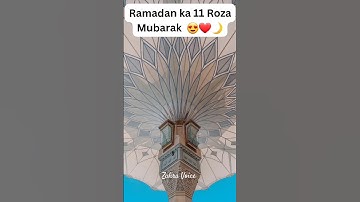 Ramzan ka 11th Roza Mubarak ho 2025 💖/ Gyarva Roza Mubarak Status/11th Roza 2025 Status #11th #Roza