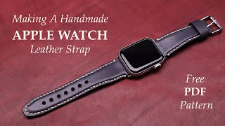 Making A Handmade Apple Watch Leather Strap | Free PDF