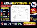 AUTOCAD PRACTICE DRAWING 09
