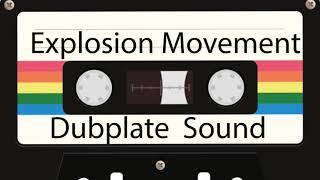 Explosion Movement Sound Dubplace Mix