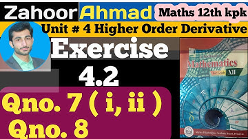 LEC # 60 | Exercise 4.2 qno.7 qno.8 class 12 maths kpk | Exercise 4.2 qno 7 qno 8 12 maths kpk board
