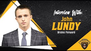 Famous Austin Bruins Interview Series - John Lundy Wealth