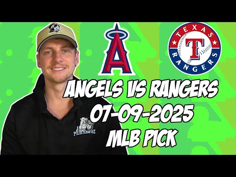 Los Angeles Angels vs Texas Rangers 7/9/25 MLB Pick & Prediction | MLB Betting Tips