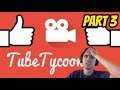 CLICKBAIT 101! | Tube Tycoon Updated Version Part 3 | The Frustrated Gamer