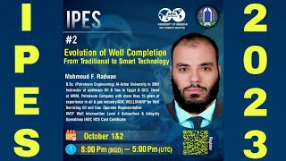 IPES - Third Training Lecture- Evolution of Well Completion From Traditional to Smart Technology