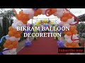 Bikram balloon decorations  mob9556113145