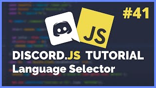 Discord JS Language Selector (2020) [Episode #41]