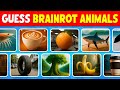 Guess BRAINROT ANIMALS But They All Normal рџЌЉрџ Tung Tung Sahur Ballerina Tripi Tropi Guess BRAINROT ANIMALS But They All Normal рџЌЉрџ Tung Tung Sahur Ballerina Tripi Tropi