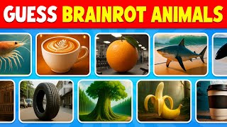 Guess BRAINROT ANIMALS But They All Normal 🍊🦈 | Tung Tung Sahur, Ballerina, Tripi Tropi