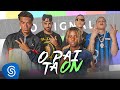 Costa Gold - O Pai Tá On (feat. Papatinho, MC Caverinha, L7NNON) Clipe Oficial