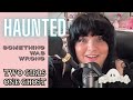 Haunted with tiffany reese from something was wrong