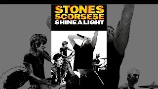 The Rolling Stones: Shine a Light