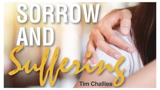 Tim Challies | Session 3: Forgetting What Lies Behind (Philippians 3:13)