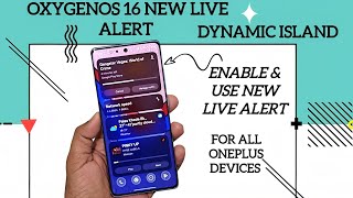 Oxygenos 16 New Live Alert Dynamic Island Feature For Oneplus Devices