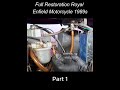 Full Restoration Royal Enfield Motorcycle 1989sPart 1