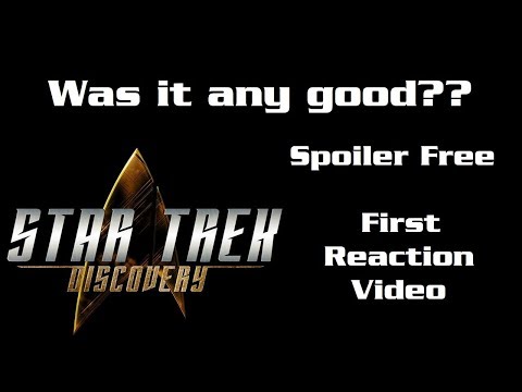 Discovery Spoiler Free First Reaction....Was it any good?