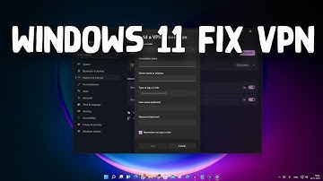How To Fix VPN "Connection to the Remote Computer Could not be Established" on Windows 11