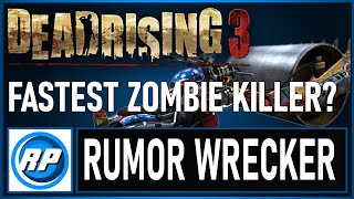RP's Rumor Wrecker: Fastest Dead Rising 3 Zombie Killer