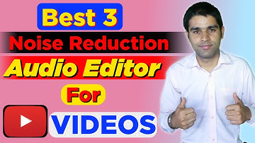 3 Best Audio Editor For Youtube Videos | Noise Reduction App For Android