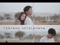 Rey Mbayang - Tentang Setelahnya  (Official Music Video)