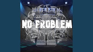 No Problem - Mad Alien