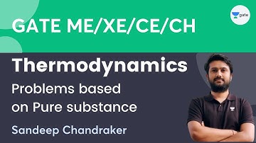 Thermodynamics | Problems based on Pure substance | Sandeep Chandraker