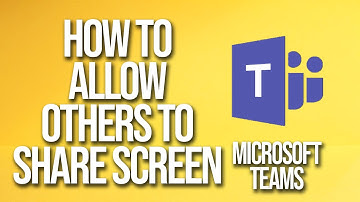 How to Allow Others To Share Screen Microsoft Teams Tutorial