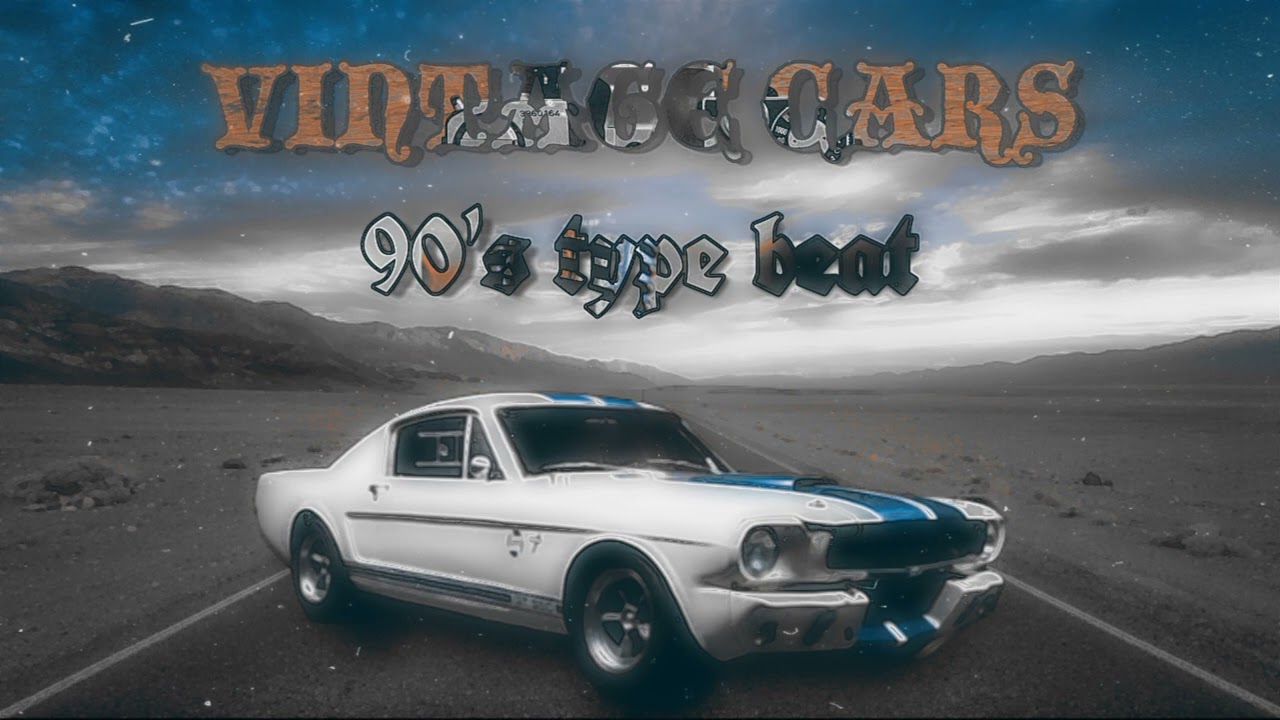 Watch VINTAGE CARS {FREE} 90's TYPE BEAT.HIP HOP MIX.@KyleBeats_@OceanBeatsYT#vintagecars #vintagestyle on YouTube Watch VINTAGE CARS {FREE} 90's TYPE BEAT.HIP HOP MIX.@KyleBeats_@OceanBeatsYT#vintagecars #vintagestyle on YouTube