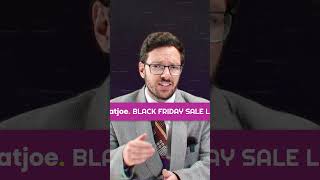 Breaking News: fatjoe's Black Friday Sale is Now Live!