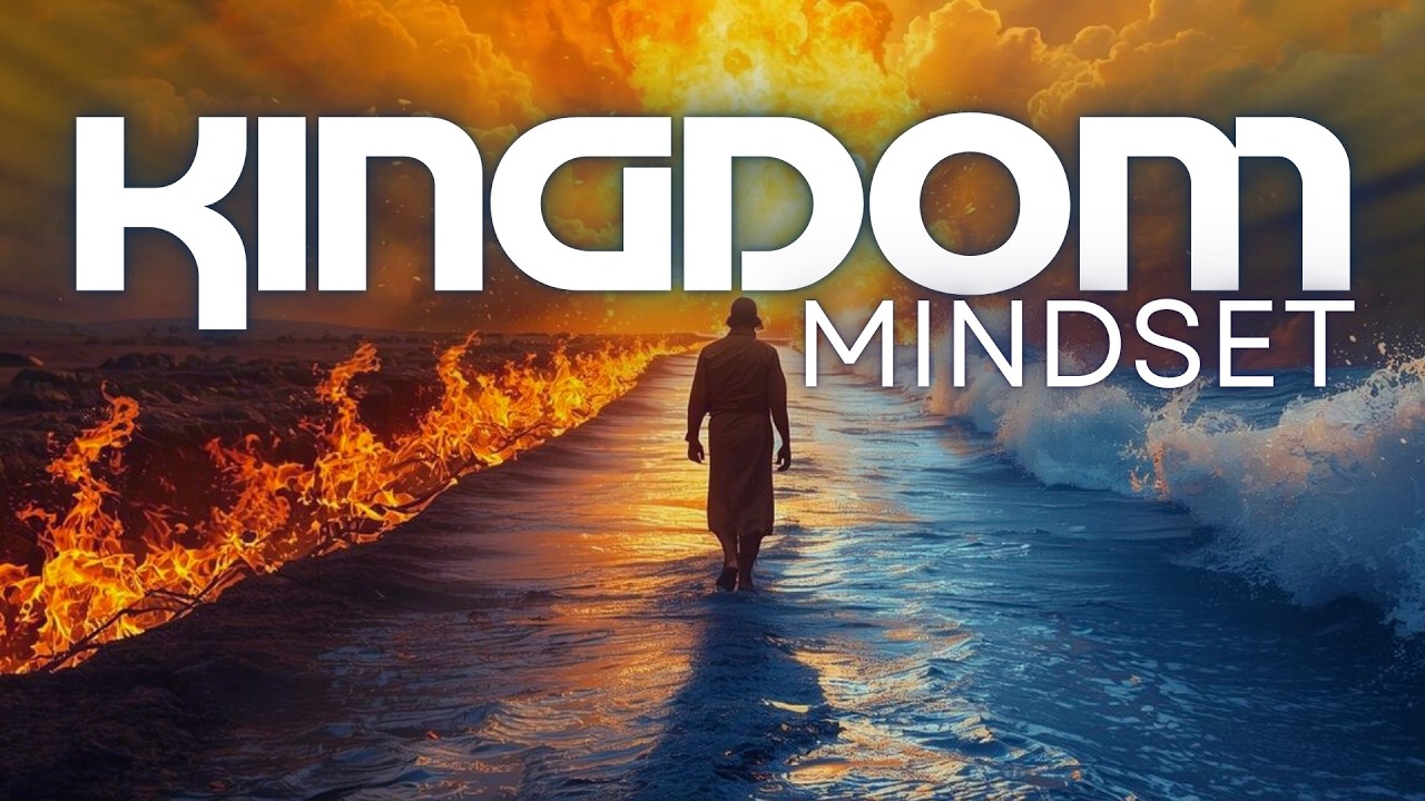 Kingdom Mindset - (Entering the Kingdom of Heaven). - Adam Fink