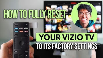 How To Fully Reset Your Vizio TV To Its Factory Settings: Easy Guide!