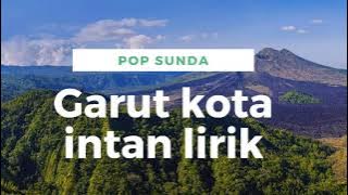 Garut kota intan lirik (yulidaria feat ade astred)