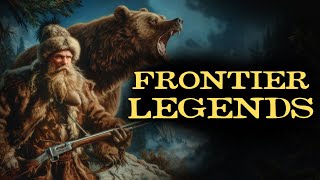 Mountain Man Legends: 3 Hour Epic Stories