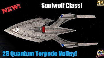 NEW Soulwolf Class 28 TORPEDO VOLLEY! - Star Trek Ship Battles - Bridge Commander