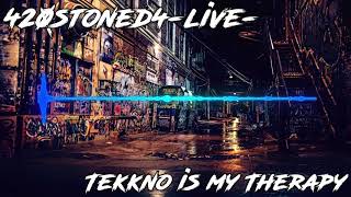 Download Lagu 420Stoned4live -Tekkno is my Therapy MP3