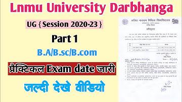#technicalapnabihar lnmu part 1 practical exam date 2021 | lnmu ba part 1 practical exam date 2021
