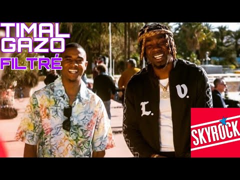 Timal, Gazo - Filtré (Version Skyrock)