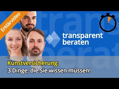 Kunstversicherung: 3 Dinge, die man wissen muss! [Erklärvideo]