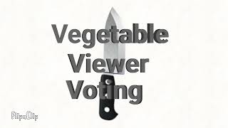 Vegetable Viewer Voting intro (coming on November 21)