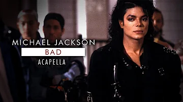 Michael Jackson - Bad (Acapella No Background Vocals)