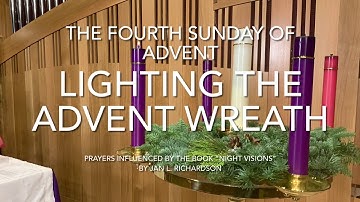 Lighting the Advent Wreath: the Fourth Sunday of Advent