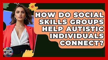 How Do Social Skills Groups Help Autistic Individuals Connect? - Answers About Autism