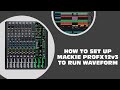 Tutoriel de configuration oem de mackie profx12v3 vers waveform