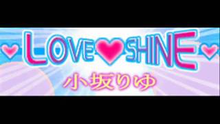 Miniatura de "RIYU KOSAKA - LOVE LOVE SHINE (HQ)"